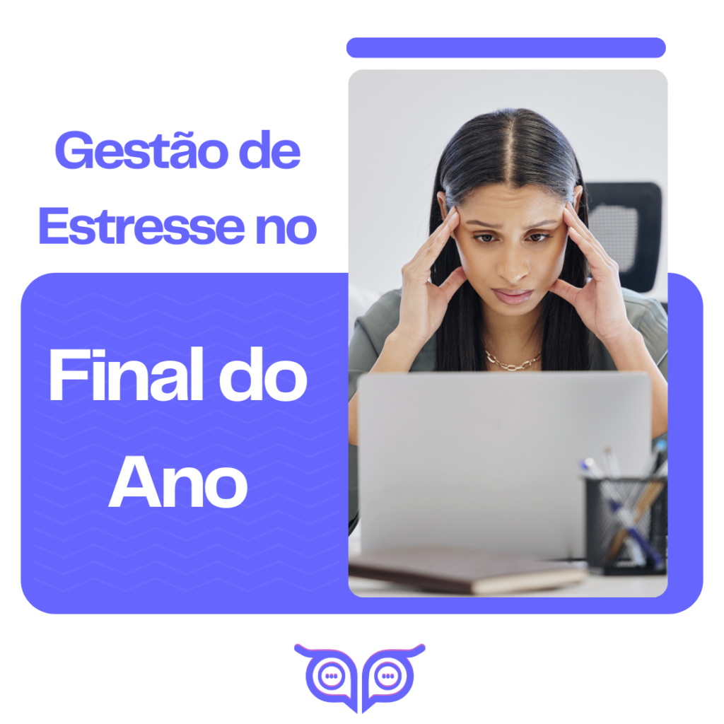 Gestão do Estresse no Final do Ano