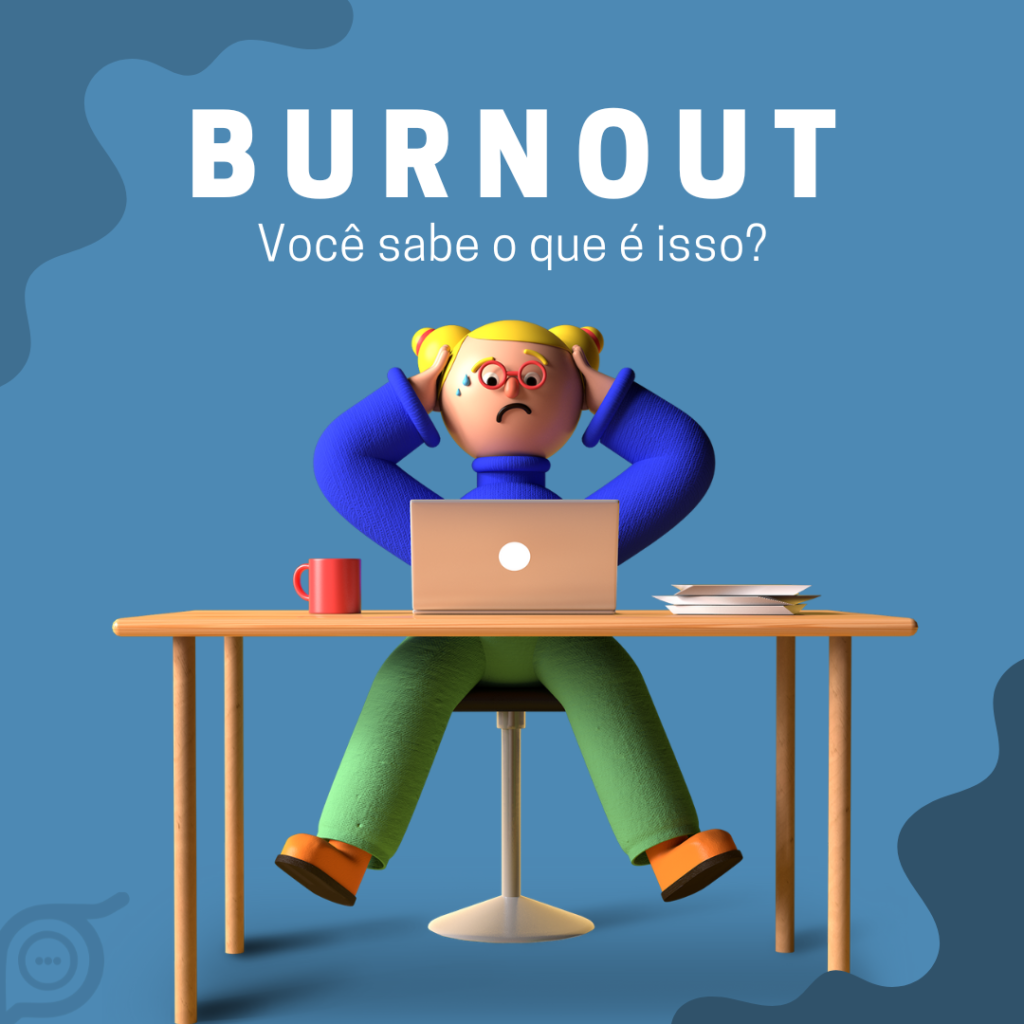 O que é Burnout?